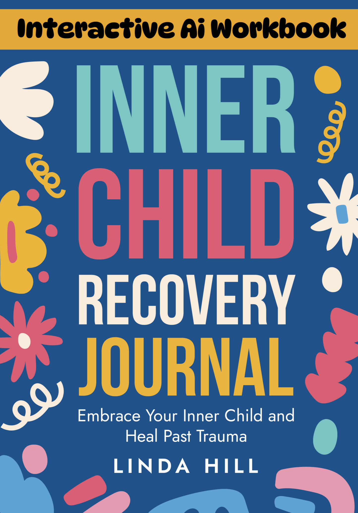 Inner Child Recovery Journal
